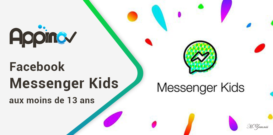 /Facebook Messenger Kids permet aux moins de 13 ans de discuter avec qui les parents approuvent